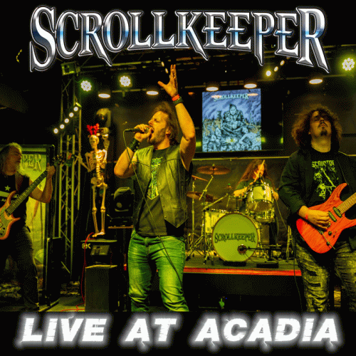 Scrollkeeper : Live at Acadia